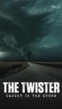 Nonton Film The Twister: Caught in the Storm (2025) Subtitle Indonesia Streaming Movie Download