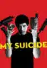 Layarkaca21 LK21 Dunia21 Nonton Film My Suicide (2011) Subtitle Indonesia Streaming Movie Download