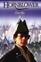 Nonton Film Hornblower: Loyalty (2003) Subtitle Indonesia Streaming Movie Download