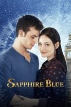 Nonton Film Sapphire Blue (2014) Subtitle Indonesia Streaming Movie Download