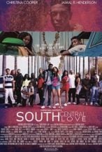 Nonton Film South Central Love (2019) Subtitle Indonesia Streaming Movie Download