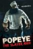 Layarkaca21 LK21 Dunia21 Nonton Film Popeye the Slayer Man (2025) Subtitle Indonesia Streaming Movie Download