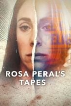 Nonton Film Rosa Peral’s Tapes (2023) Subtitle Indonesia Streaming Movie Download