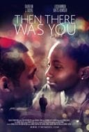 Layarkaca21 LK21 Dunia21 Nonton Film Then There Was You (2019) Subtitle Indonesia Streaming Movie Download