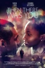 Then There Was You (2019)