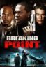 Layarkaca21 LK21 Dunia21 Nonton Film Breaking Point (2009) Subtitle Indonesia Streaming Movie Download