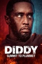 Nonton Film Diddy: Summit to Plummet (2024) Subtitle Indonesia Streaming Movie Download