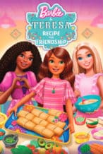 Nonton Film Barbie & Teresa: Recipe for Friendship (2025) Subtitle Indonesia Streaming Movie Download