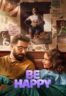 Layarkaca21 LK21 Dunia21 Nonton Film Be Happy (2025) Subtitle Indonesia Streaming Movie Download