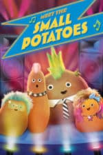 Meet the Small Potatoes (2013)