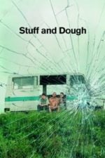 Stuff and Dough (2001)