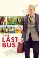 Layarkaca21 LK21 Dunia21 Nonton Film The Last Bus (2021) Subtitle Indonesia Streaming Movie Download