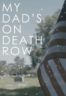 Layarkaca21 LK21 Dunia21 Nonton Film My Dad’s on Death Row (2016) Subtitle Indonesia Streaming Movie Download