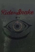 Nonton Film Ride the Snake (2025) Subtitle Indonesia Streaming Movie Download