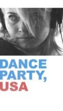 Nonton Film Dance Party, USA (2006) Subtitle Indonesia Streaming Movie Download