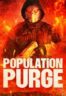 Layarkaca21 LK21 Dunia21 Nonton Film Population Purge (2023) Subtitle Indonesia Streaming Movie Download