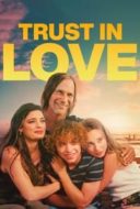 Layarkaca21 LK21 Dunia21 Nonton Film Trust in Love (2023) Subtitle Indonesia Streaming Movie Download