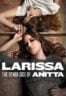 Layarkaca21 LK21 Dunia21 Nonton Film Larissa: The Other Side of Anitta (2025) Subtitle Indonesia Streaming Movie Download