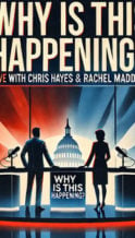 Nonton Film Why is this Happening? Live with Chris Hayes & Rachel Maddow (2023) Subtitle Indonesia Streaming Movie Download