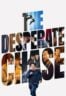 Layarkaca21 LK21 Dunia21 Nonton Film The Desperate Chase (2024) Subtitle Indonesia Streaming Movie Download