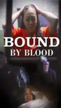 Nonton Film Bound by Blood (2023) Subtitle Indonesia Streaming Movie Download