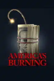 Layarkaca21 LK21 Dunia21 Nonton Film America’s Burning (2024) Subtitle Indonesia Streaming Movie Download