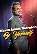 Layarkaca21 LK21 Dunia21 Nonton Film Kevin James Thornton: Be Yourself (2023) Subtitle Indonesia Streaming Movie Download