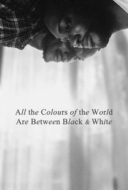 Layarkaca21 LK21 Dunia21 Nonton Film All the Colours of the World Are Between Black and White (2023) Subtitle Indonesia Streaming Movie Download Layarkaca21 LK21 Dunia21 Nonton Film All the Colours of the World Are Between Black and White (2023) Subtitle Indonesia Streaming Movie Download