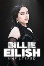 Nonton Film Billie Eilish Unfiltered (2024) Subtitle Indonesia Streaming Movie Download