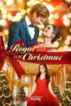 Nonton Film A Royal Date for Christmas (2023) Subtitle Indonesia Streaming Movie Download