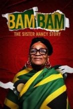 Nonton Film Bam Bam: The Sister Nancy Story (2024) Subtitle Indonesia Streaming Movie Download