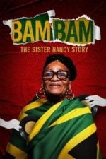 Bam Bam: The Sister Nancy Story (2024)