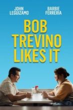 Nonton Film Bob Trevino Likes It (2025) Subtitle Indonesia Streaming Movie Download