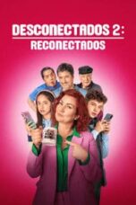 Layarkaca21 LK21 Dunia21 Nonton Film Disconnected 2 (2025) Subtitle Indonesia Streaming Movie Download