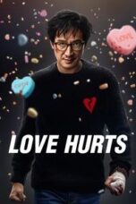 Poster Film Love Hurts (2025)