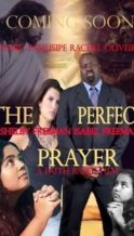 Nonton Film The Perfect Prayer: A Faith Based Film (2019) Subtitle Indonesia Streaming Movie Download