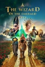Layarkaca21 LK21 Dunia21 Nonton Film The Wizard of the Emerald City, Part 1 (2025) Subtitle Indonesia Streaming Movie Download