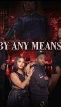 Nonton Film By Any Means (2023) Subtitle Indonesia Streaming Movie Download