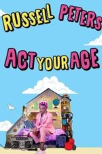 Russell Peters: Act Your Age (2024)