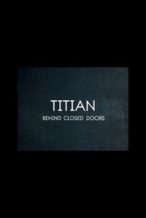 Nonton Film Titian – Behind Closed Doors (2020) Subtitle Indonesia Streaming Movie Download