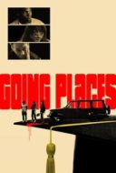Layarkaca21 LK21 Dunia21 Nonton Film Going Places (2025) Subtitle Indonesia Streaming Movie Download Layarkaca21 LK21 Dunia21 Nonton Film Going Places (2025) Subtitle Indonesia Streaming Movie Download