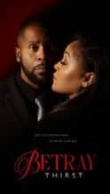 Nonton Film Betray: Thirst (2025) Subtitle Indonesia Streaming Movie Download