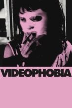 Nonton Film Videophobia (2020) Subtitle Indonesia Streaming Movie Download