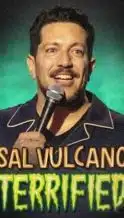 Nonton Film Sal Vulcano: Terrified (2024) Subtitle Indonesia Streaming Movie Download