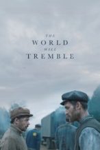 Nonton Film The World Will Tremble (2025) Subtitle Indonesia Streaming Movie Download