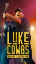 Nonton Film Luke Combs: Dive Bars to Country Star (2025) Subtitle Indonesia Streaming Movie Download