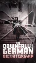 Nonton Film The Downfall of the German Dictatorship (2025) Subtitle Indonesia Streaming Movie Download