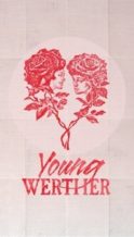 Nonton Film Young Werther (2024) Subtitle Indonesia Streaming Movie Download