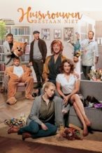 Nonton Film No Such Thing as Housewives (2017) Subtitle Indonesia Streaming Movie Download