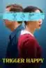 Layarkaca21 LK21 Dunia21 Nonton Film Trigger Happy (2024) Subtitle Indonesia Streaming Movie Download